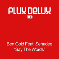 Ben Gold - Say The Words (Incl. Aly & Fila Mix)