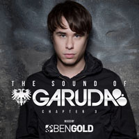 Ben Gold - The Sound of Garuda, Chapter 3 - Mixed by Ben Gold (CD 1)