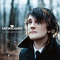 SayWeCanFly - Scars (Revived) (Single)
