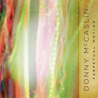 McCaslin, Donny - Perpetual Motion