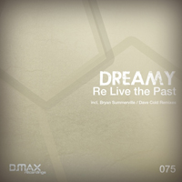 Dreamy - Re Live The Past (Single)