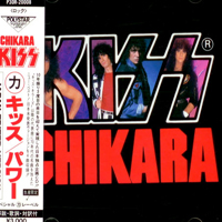 KISS - Chikara (Japan Edition)