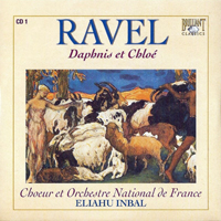 Orchestre National de France - M. Ravel: Complete Orchestral Works (feat. Eliahu Inbal) (CD 1: Daphnis et Chloe)