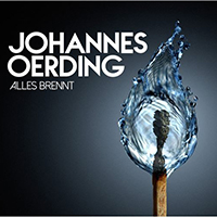 Oerding, Johannes - Alles Brennt