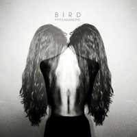 Bird - My Fear and Me