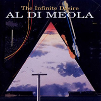 Al Di Meola - The Infinite Desire