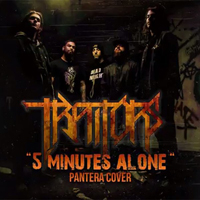 Traitors - 5 Minutes Alone (Single)