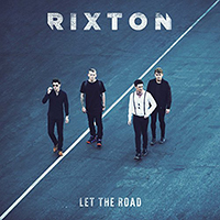 Rixton - Let the Road