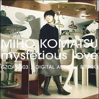 Komatsu, Miho - Mysterious Love (Single)