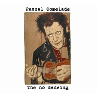 Comelade, Pascal - The No Dancing
