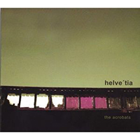 Helvetia - The Acrobats