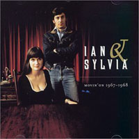 Ian & Sylvia Tyson - Movin' On, 1967-68