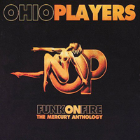 Ohio Players - Funk On Fire: The Mercury Anthology (CD 2)
