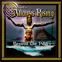 James Byrd's Atlantis Rising - Beyond The Pillars