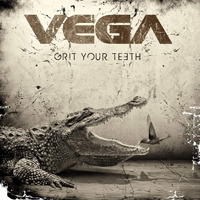 Vega (GBR) - Grit Your Teeth