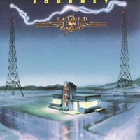 Journey (USA) - Raised On Radio