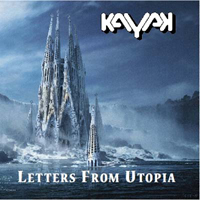 Kayak - Letters From Utopia (CD 1)