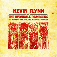 Kevin Flynn & The Avondale Ramblers - The Murderer, The Thief, The Minstrels & The Rest (EP)
