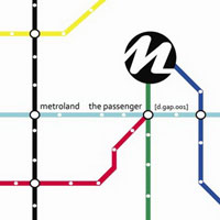 Metroland - The Passenger (Single)