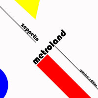 Metroland - Zeppelin (Spacious Edition) [Single]