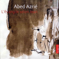 Azrie, Abed - L'evangile selon Jean (CD 2)