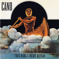 Cano (CAN) - Tous Dans L'Meme Bateau (LP)
