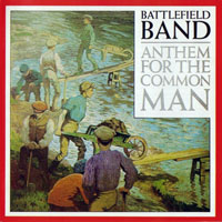 Battlefield Band - Anthem for the Comman Man (LP)