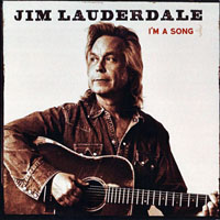 Lauderdale, Jim - I'm a Song
