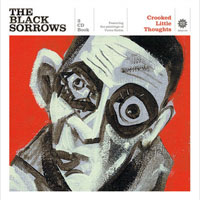 Black Sorrows - Crooked Little Thoughts (CD 2)
