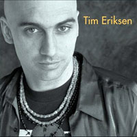 Eriksen, Tim - Tim Eriksen