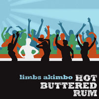 Hot Buttered Rum - Limbs Akimbo