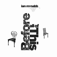Ian McNabb - Before All Of This