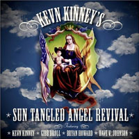 Kevn Kinney - Kevn Kinney's Sun Tangled Angel Revival