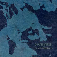 Death Vessel - Island Intervals