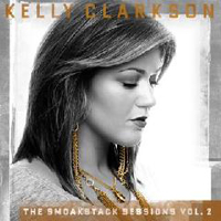 Kelly Clarkson - The Smoakstack Sessions, vol. 2 (EP)
