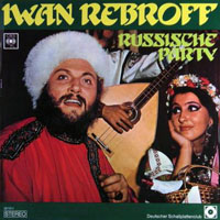 Rebroff, Ivan - Russische party ()