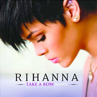 Rihanna - Take A Bow (Remixes - Promo EP)