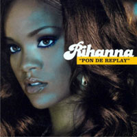 Rihanna - Pon De Replay (Dutch Edition Single)