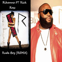 Rihanna - Rihanna Ft. Rick Ross - Rude Boy (Remix) [EP]