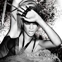 Rihanna - Rihanna Ft. Slash - Rockstar 101 (Promo Single)