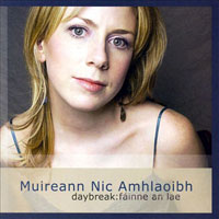 Muireann Nic Amhlaoibh - Daybreak: Fainne an Lae