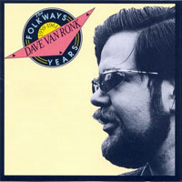 Dave Van Ronk - The Folkways Years, 1959-61