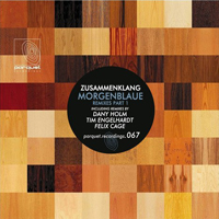 Zusammenklang - Morgenblaue (Remixes, part 1)