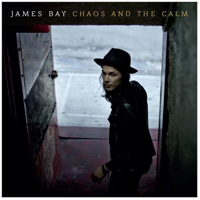 Bay, James - Chaos And The Calm (Deluxe Edition)