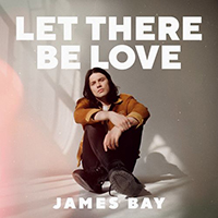 Bay, James - Let There Be Love (Single)