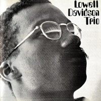 Graves, Milford - Milford Graves, Gary Peacock, Lowell Davidson - Lowell Davidson Trio (LP)