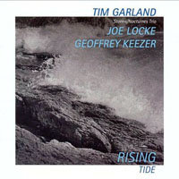 Garland, Tim - Storms-Nocturnes Trio - Rising Tide
