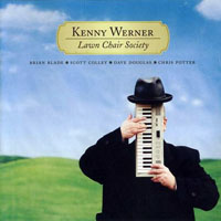 Werner, Kenny - Kenny Werner Quintet - Lawn Chair Society