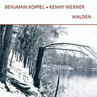 Werner, Kenny - Benjamin Koppel & Kenny Werner - Walden