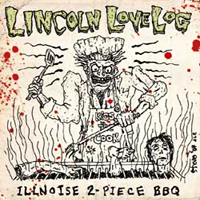 Lincoln Love Log - Illnoise 2
